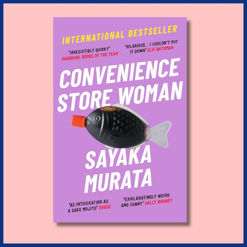 Review: Convenience Store Woman by Sayaka Murata